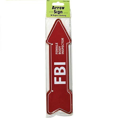 Wholesale "FBI Female Body Insp" Arrow Sign Metal Magnet 2" X 7.75"